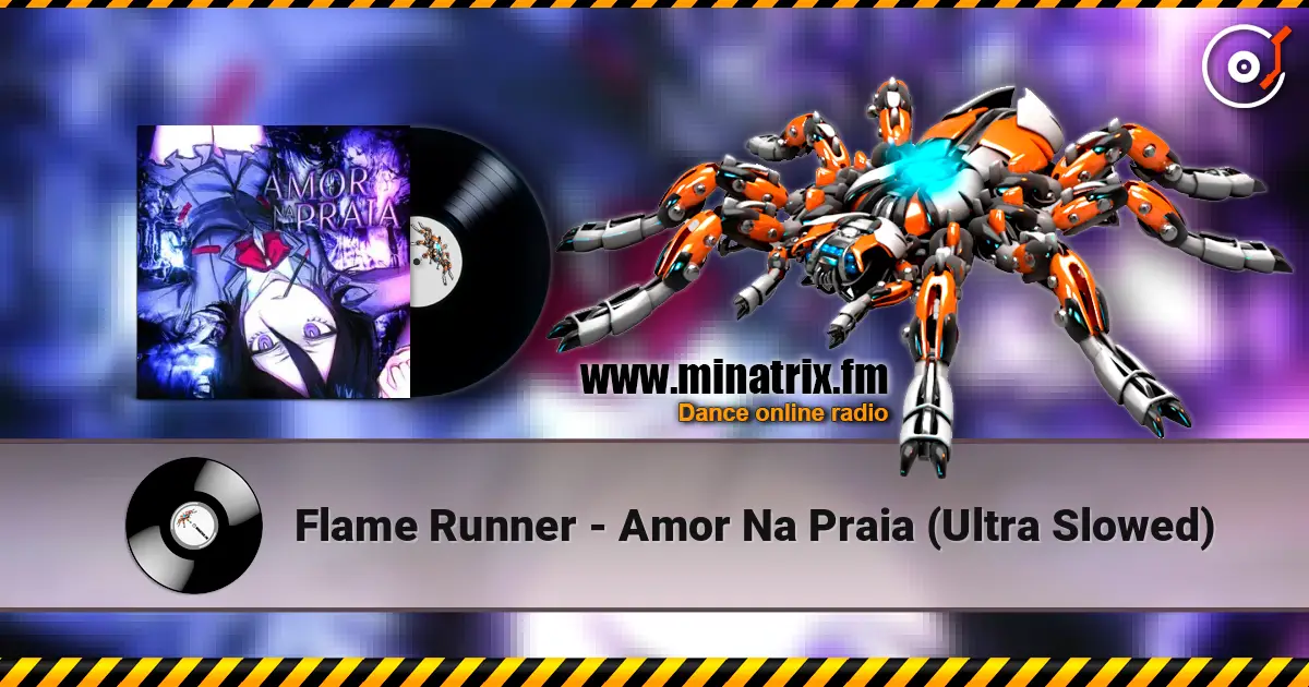 Flame Runner - Amor Na Praia (Ultra Slowed) ������� ���������