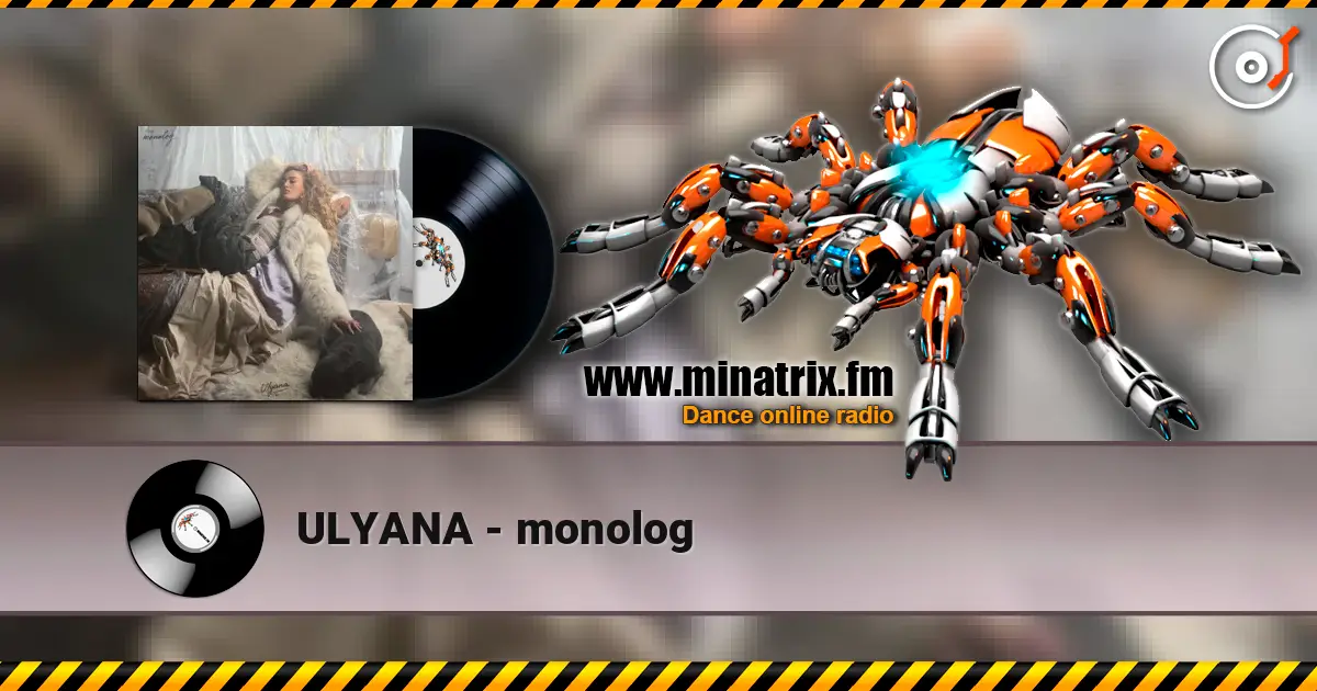 ULYANA - monolog слухати онлайн у високій якості | Minatrix.FM