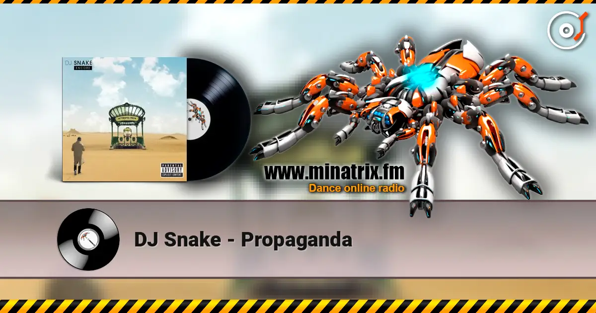 DJ Snake - Propaganda ������� ���������