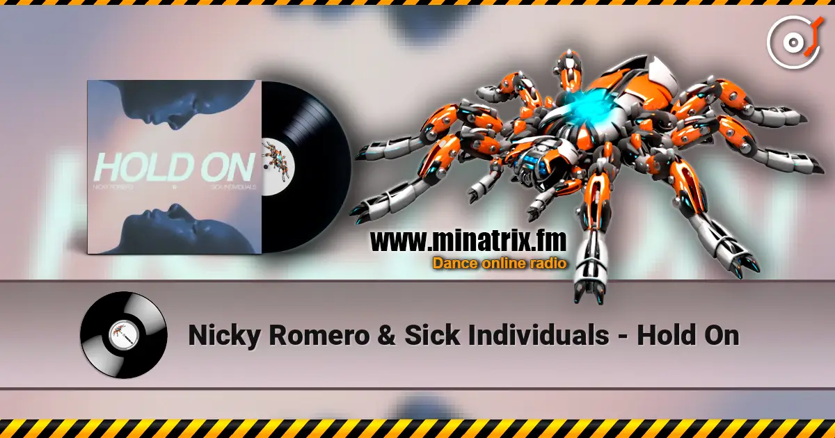 Nicky Romero & Sick Individuals - Hold On ������� ���������