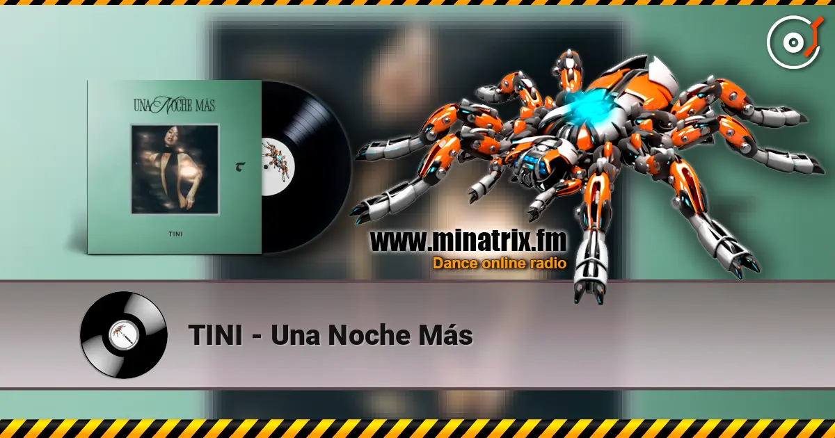 TINI - Una Noche Más listen online in high quality | Minatrix.FM
