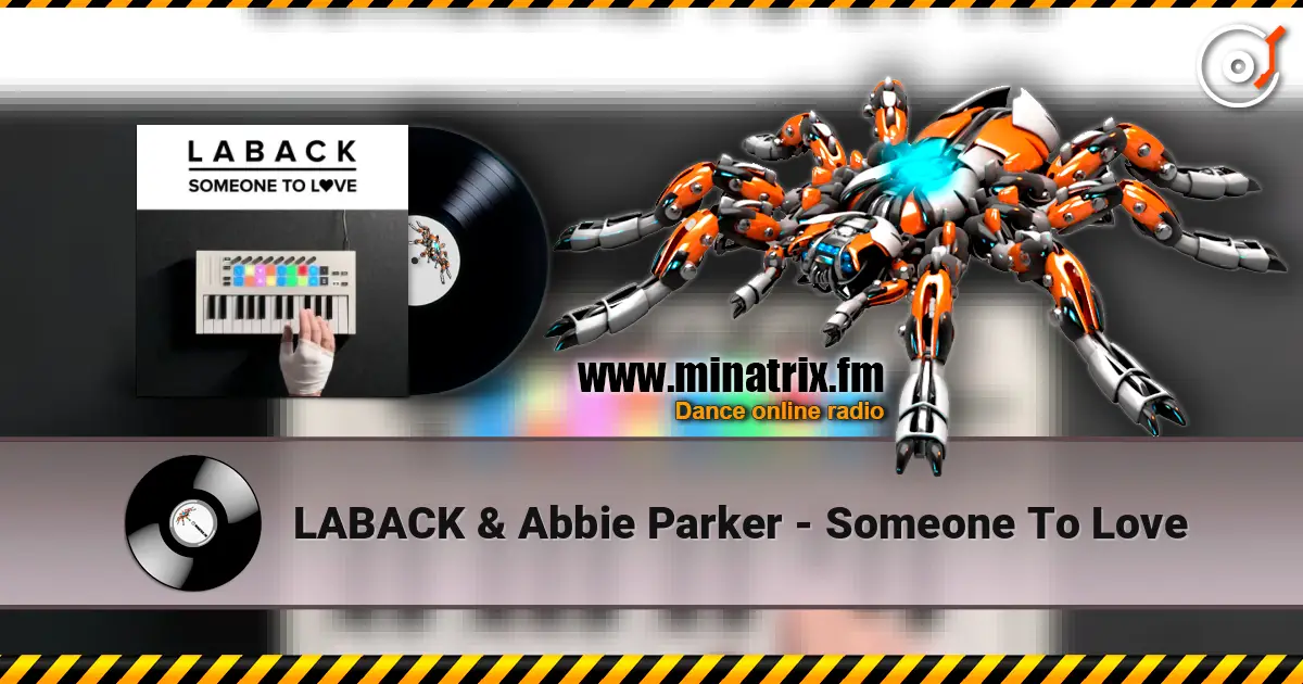 LABACK & Abbie Parker - Someone To Love слухати онлайн у високій якості | Minatrix.FM
