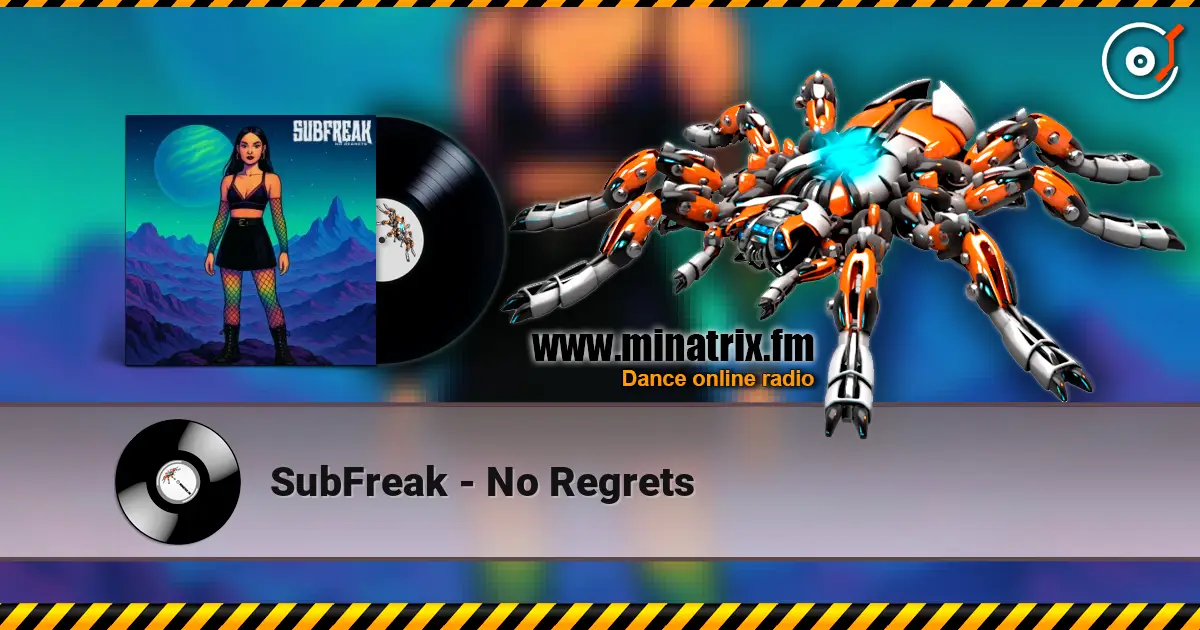 SubFreak - No Regrets listen online in high quality | Minatrix.FM