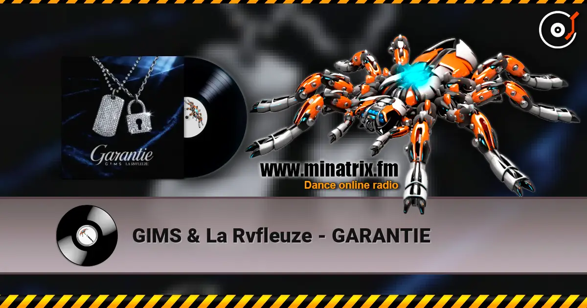 GIMS & La Rvfleuze - GARANTIE listen online in high quality | Minatrix.FM
