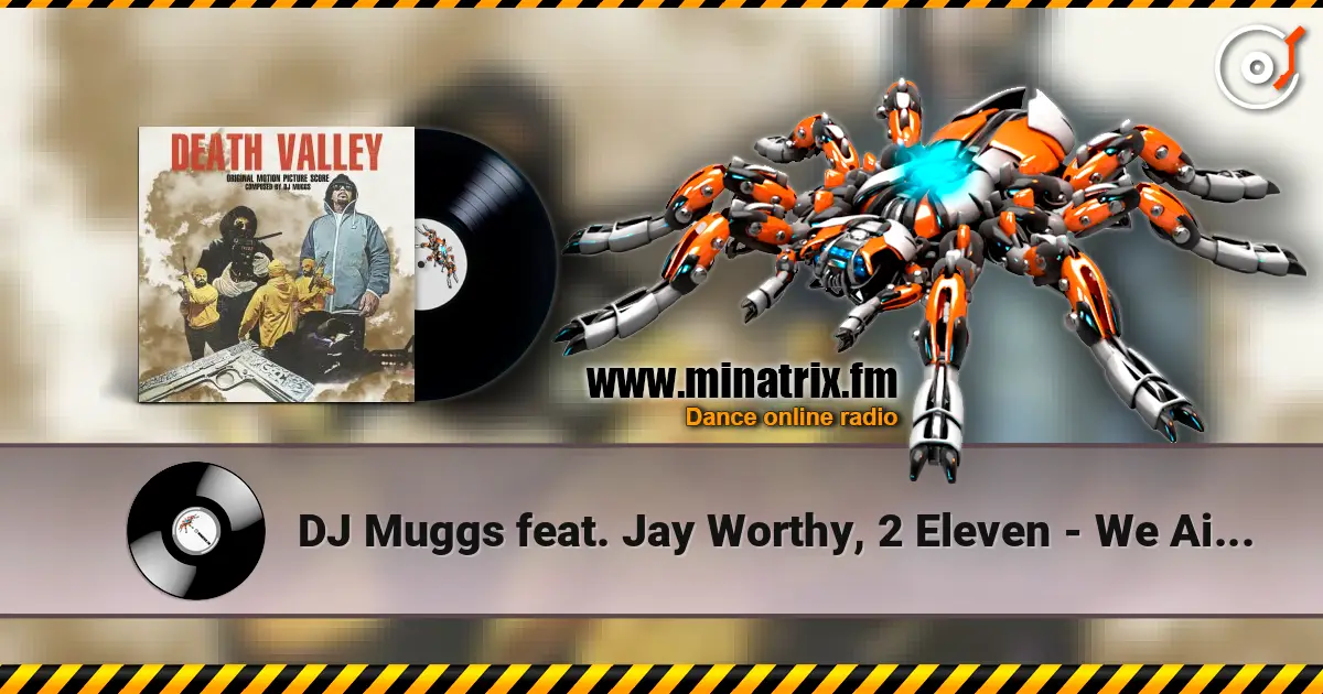 DJ Muggs feat. Jay Worthy, 2 Eleven - We Ain't Playing ������� ���������