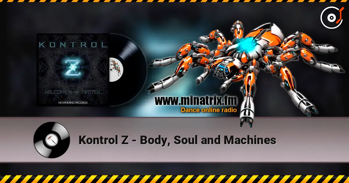 Kontrol Z - Body, Soul and Machines ������� ���������