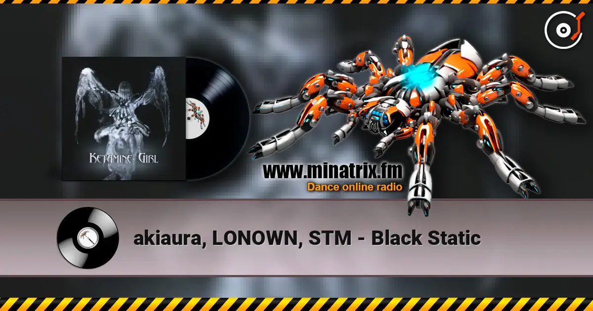 akiaura, LONOWN, STM - Black Static ������� ���������