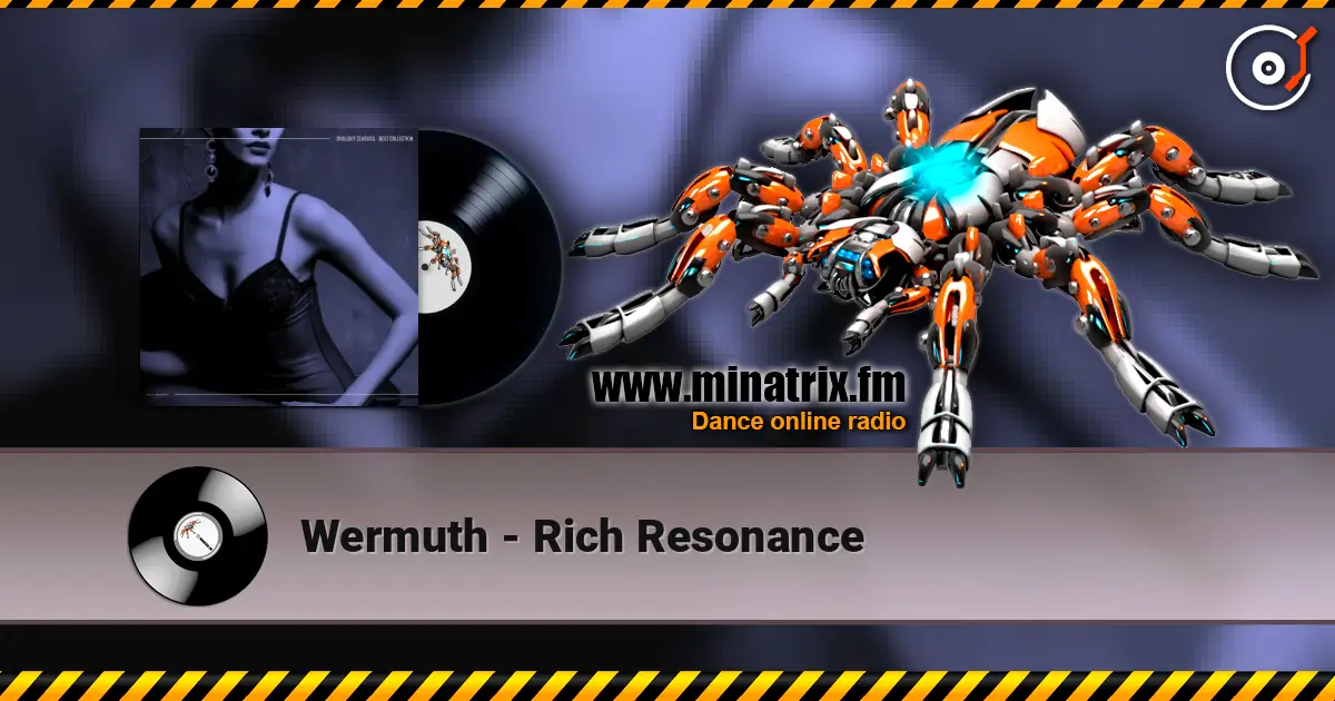 Wermuth - Rich Resonance слухати онлайн у високій якості | Minatrix.FM