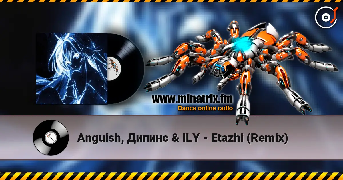 Anguish, ������ & ILY - Etazhi (Remix) ������� ���������