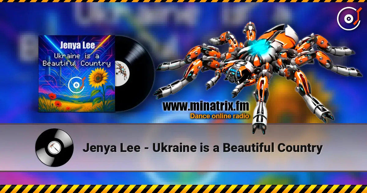 Jenya Lee - Ukraine is a Beautiful Country listen online in high quality | Minatrix.FM