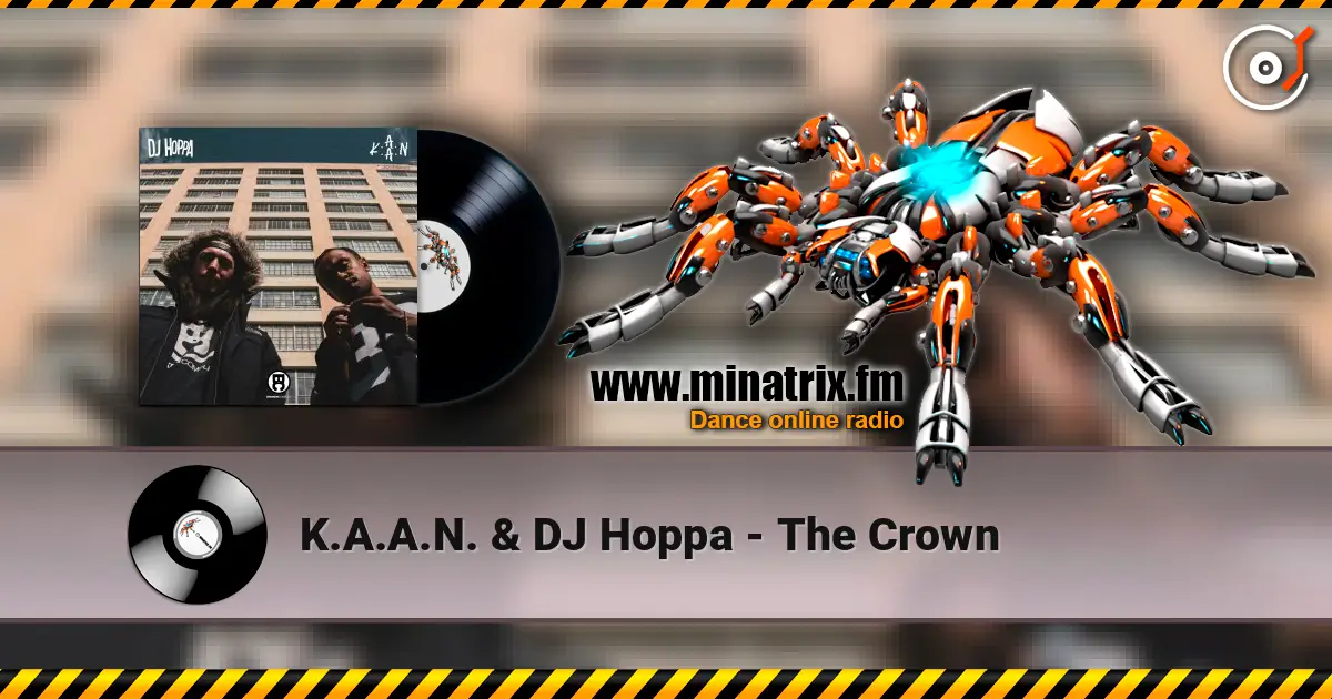 K.A.A.N. & DJ Hoppa - The Crown ������� ���������