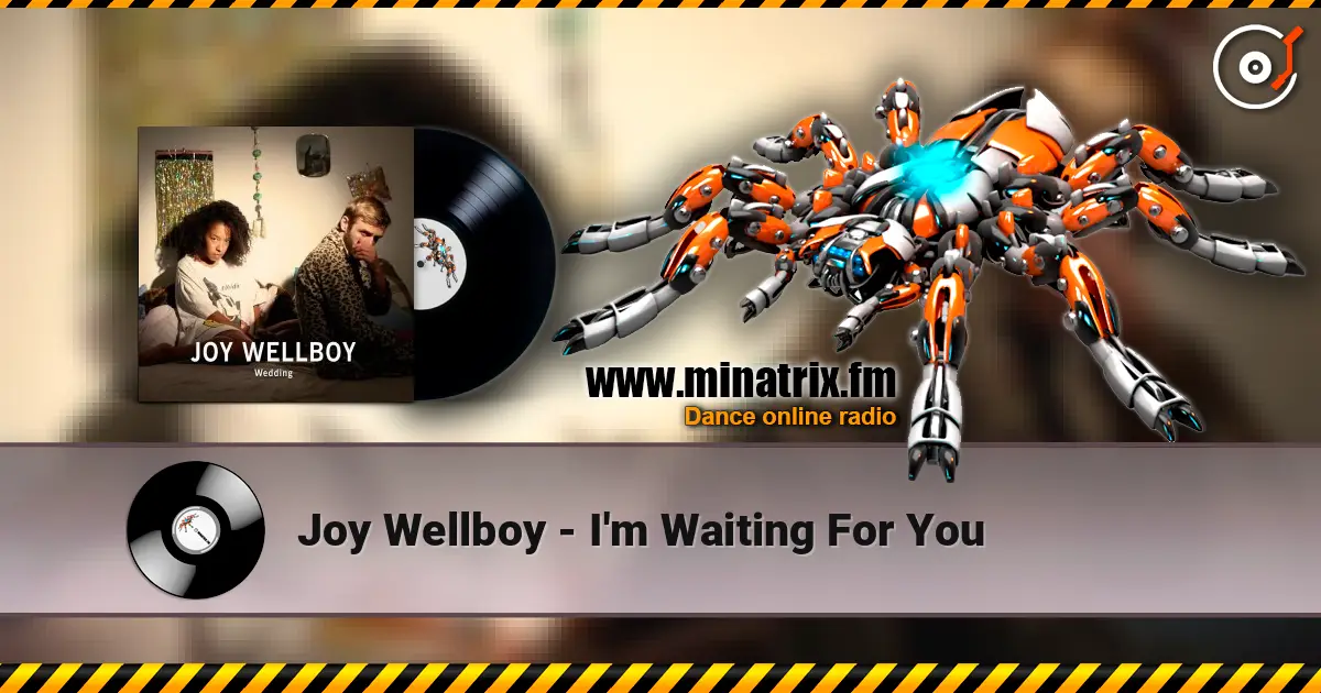 Joy Wellboy - I'm Waiting For You ������� ���������