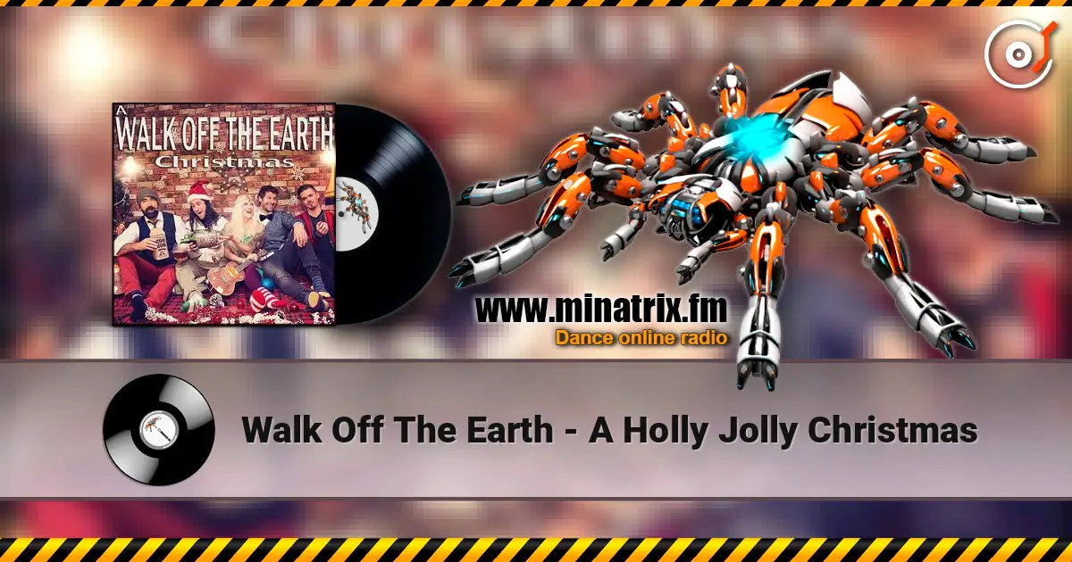 Walk Off The Earth - A Holly Jolly Christmas ������� ���������