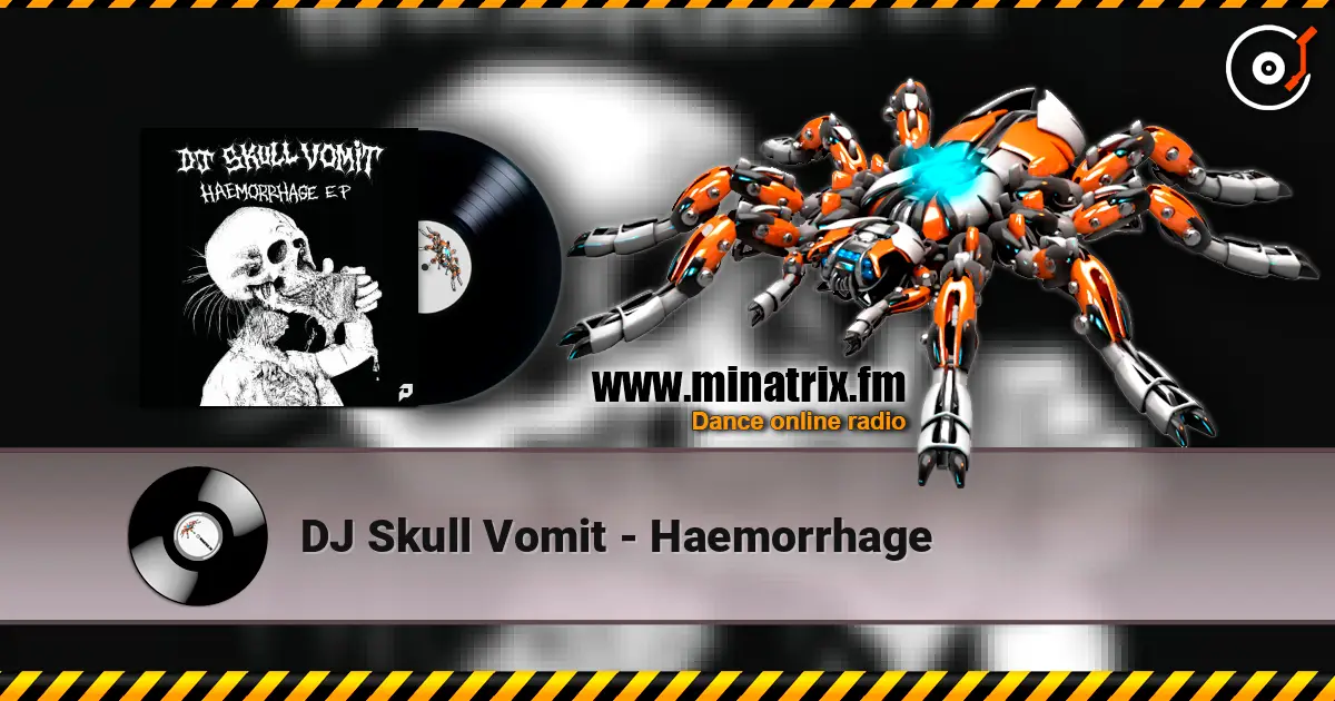 DJ Skull Vomit - Haemorrhage ������� ���������