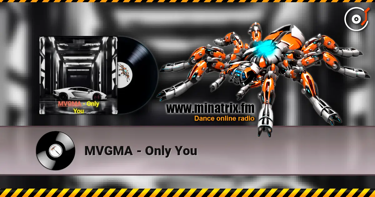 MVGMA - Only You слухати онлайн у високій якості | Minatrix.FM