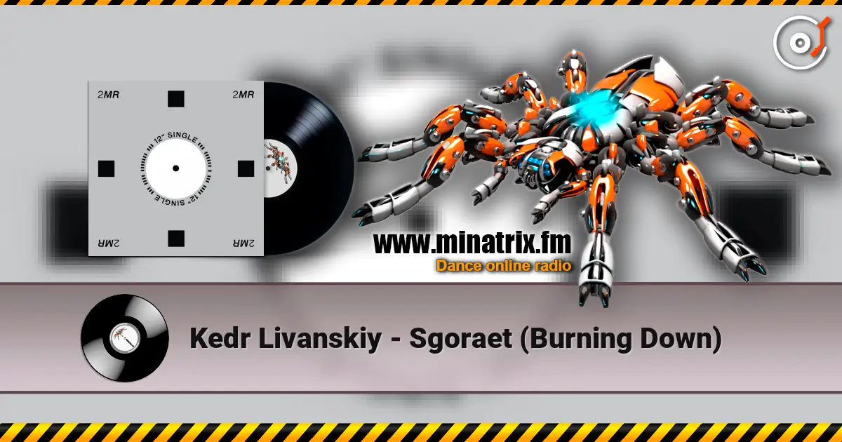 Kedr Livanskiy - Sgoraet (Burning Down) слухати онлайн у високій якості | Minatrix.FM