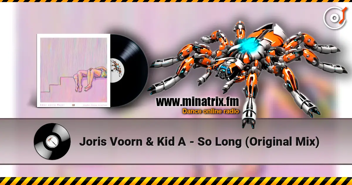 Joris Voorn & Kid A - So Long (Original Mix) ������� ���������