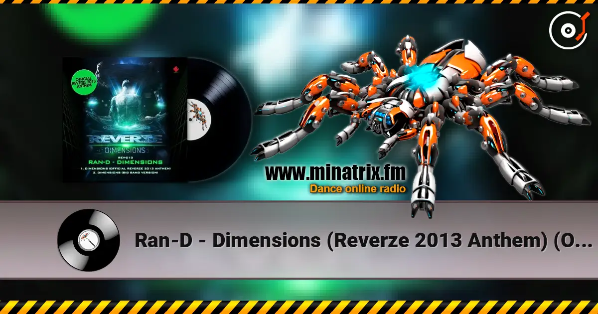 Ran-D - Dimensions (Reverze 2013 Anthem) (Original Mix) ������� ���������
