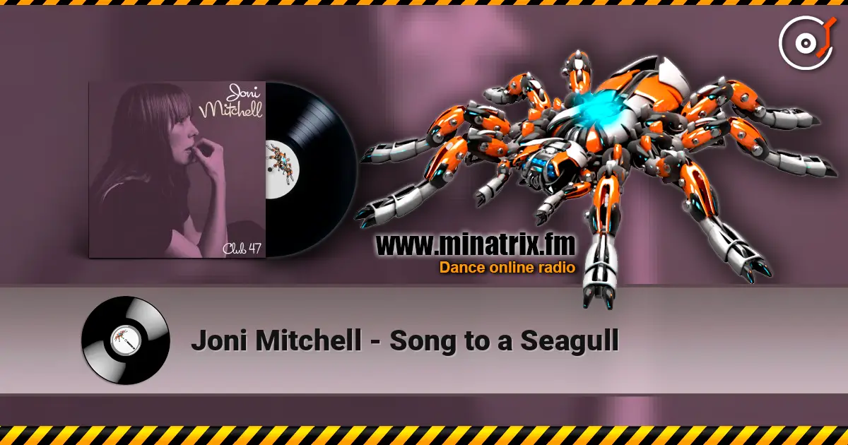 Joni Mitchell - Song to a Seagull ������� ���������