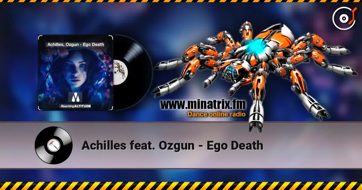 Achilles feat. Ozgun - Ego Death слухати онлайн у високій якості | Minatrix.FM