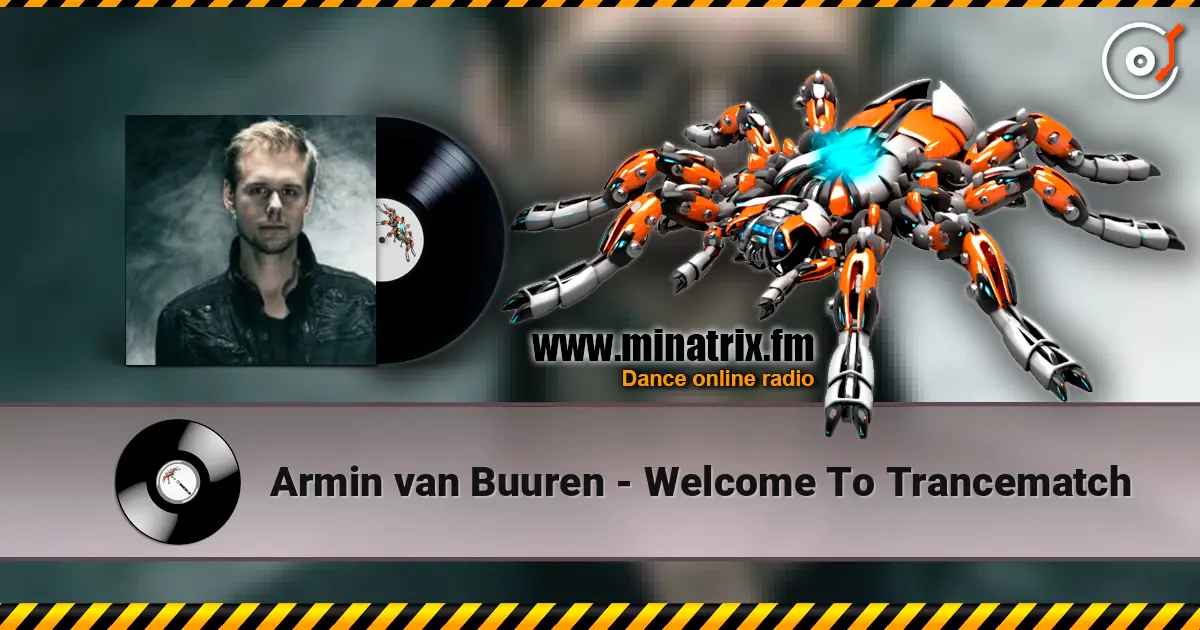 Armin van Buuren - Welcome To Trancematch ������� ���������