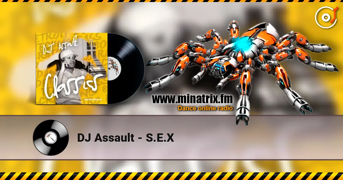 DJ Assault - S.E.X ������� ���������