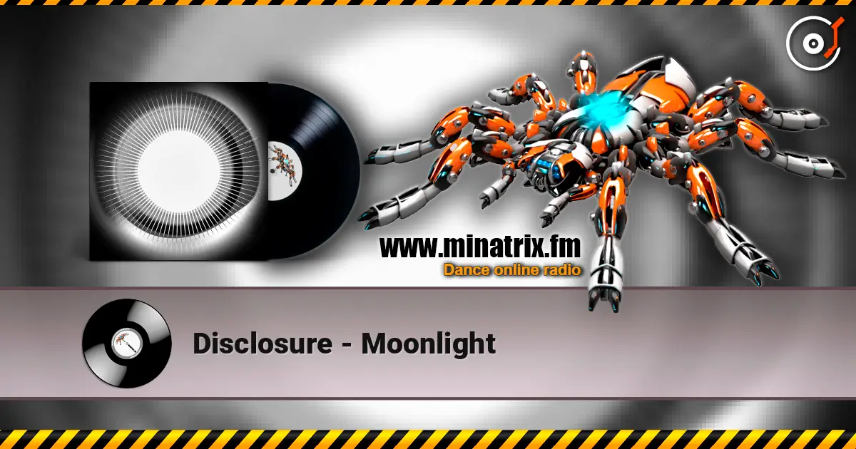 Disclosure - Moonlight listen online in high quality | Minatrix.FM