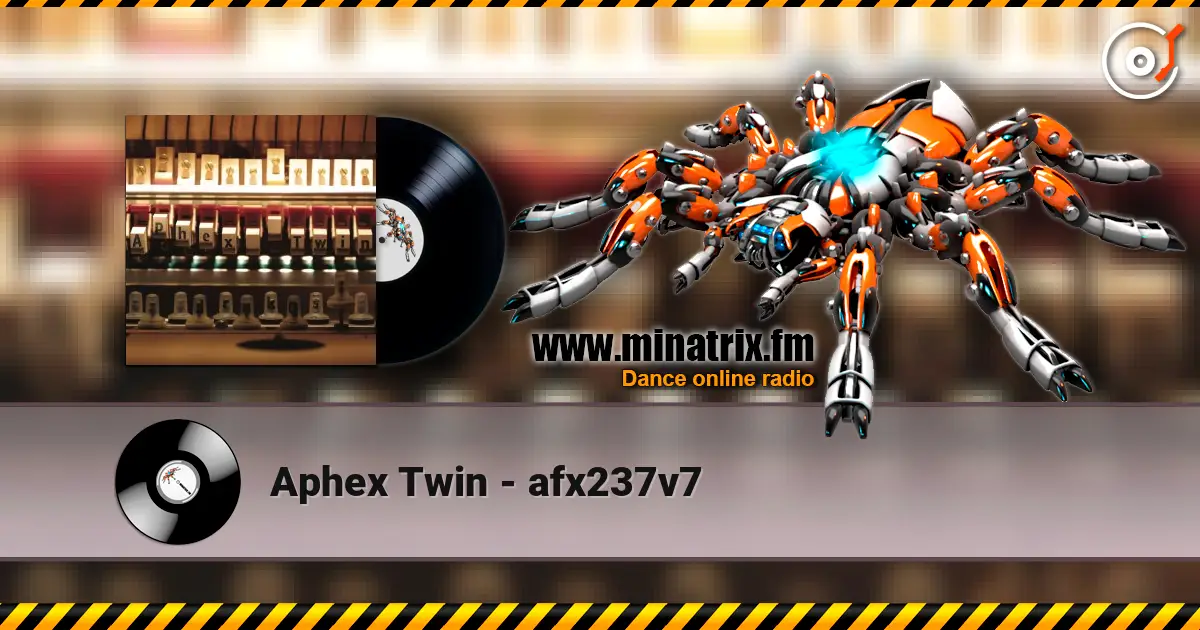 Aphex Twin - afx237v7 ������� ���������