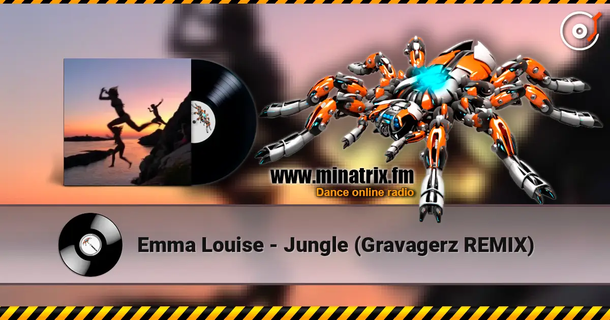 Emma Louise - Jungle (Gravagerz REMIX) listen online in high quality | Minatrix.FM