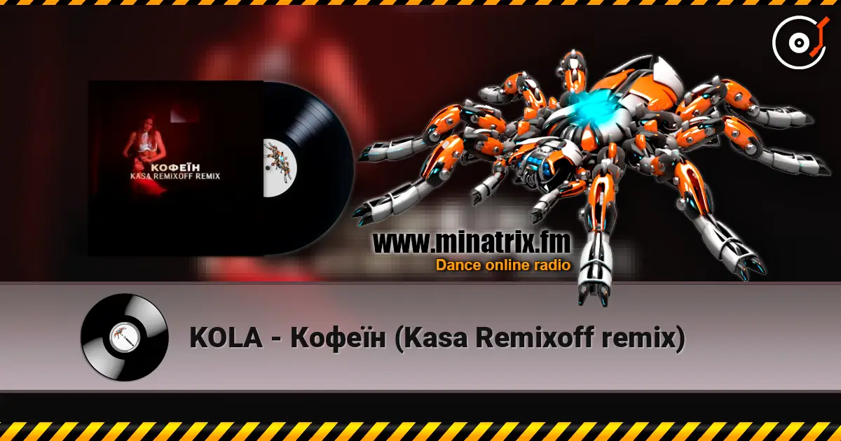 KOLA - Кофеїн (Kasa Remixoff remix) слухати онлайн у високій якості | Minatrix.FM