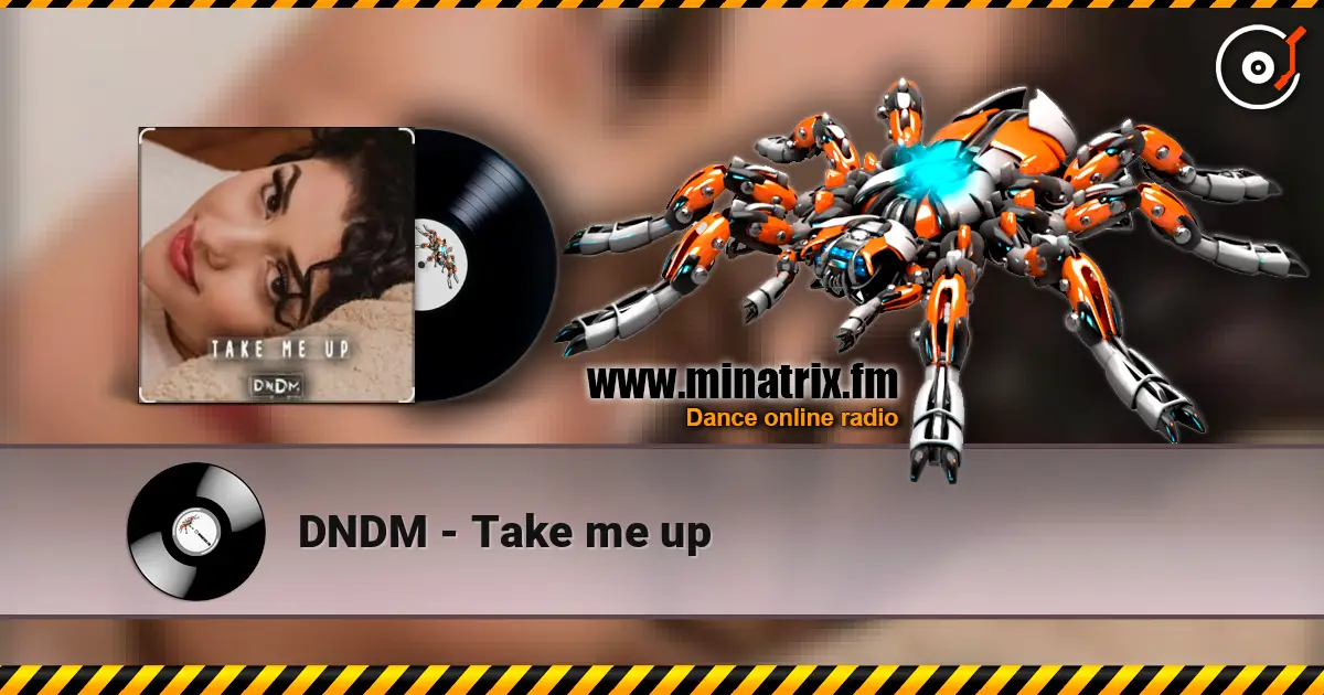 DNDM - Take me up ������� ���������
