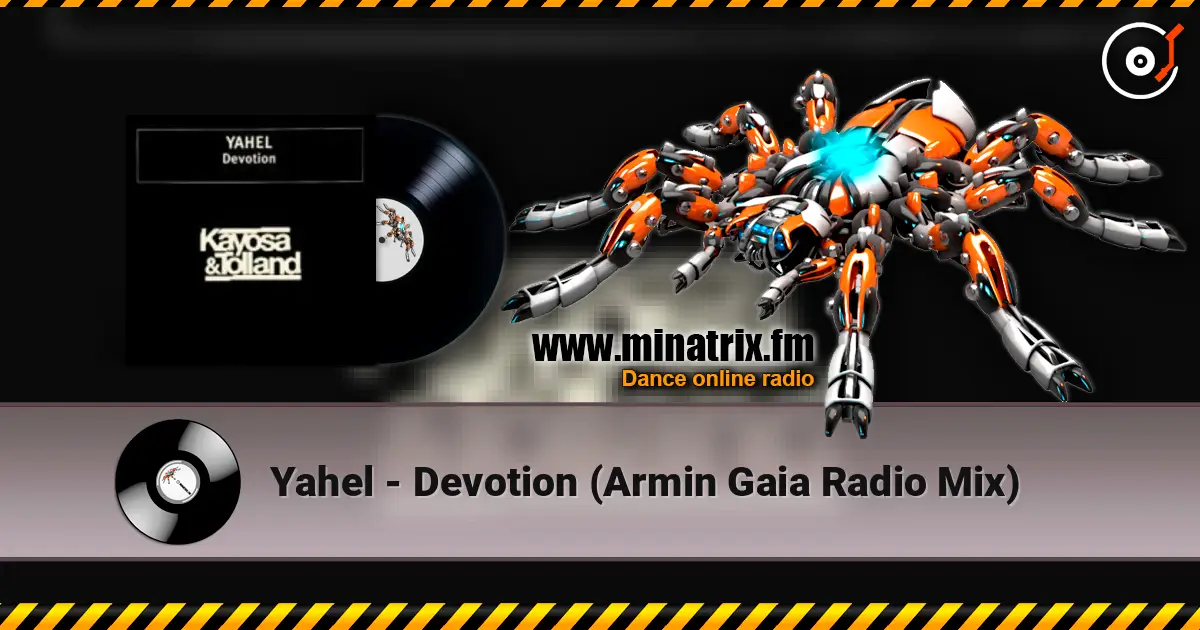 Yahel - Devotion (Armin Gaia Radio Mix) ������� ���������