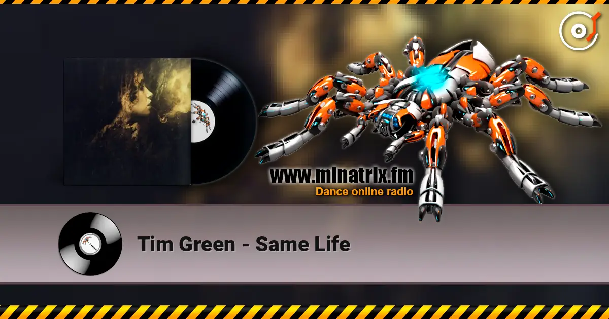Tim Green - Same Life ������� ���������