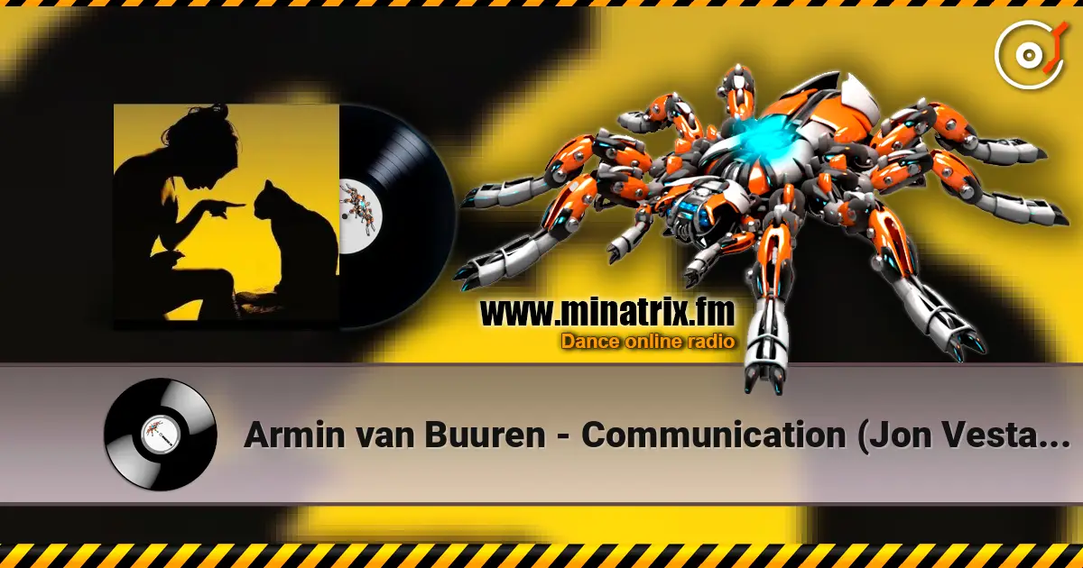 Armin van Buuren - Communication (Jon Vesta Remix) ������� ���������
