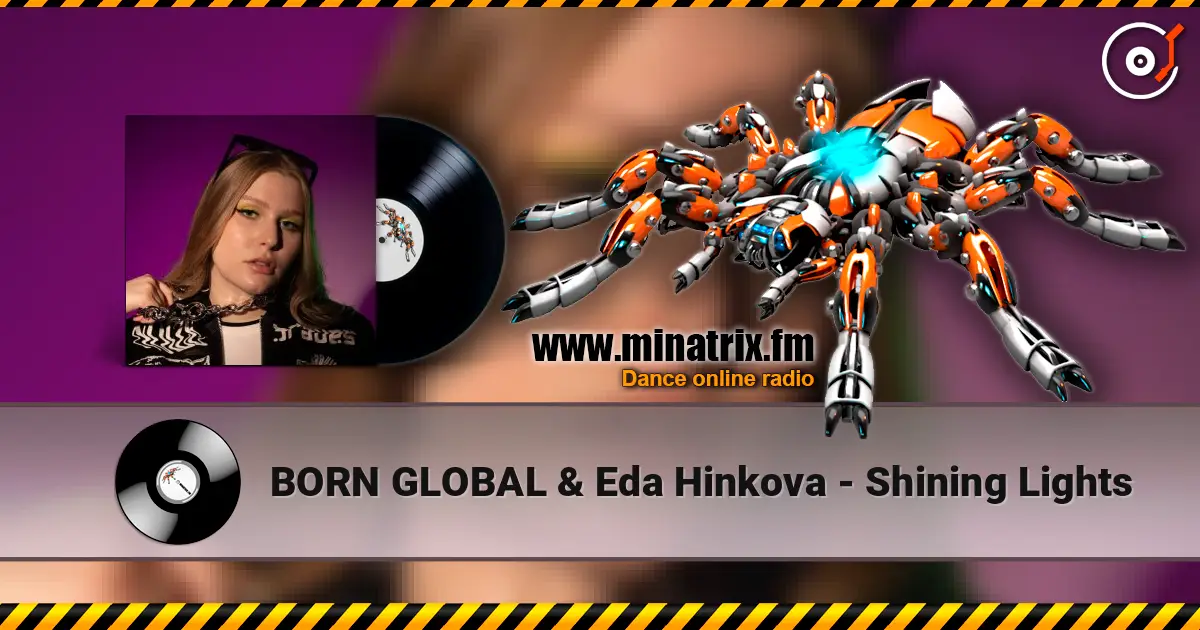 BORN GLOBAL & Eda Hinkova - Shining Lights ������� ���������