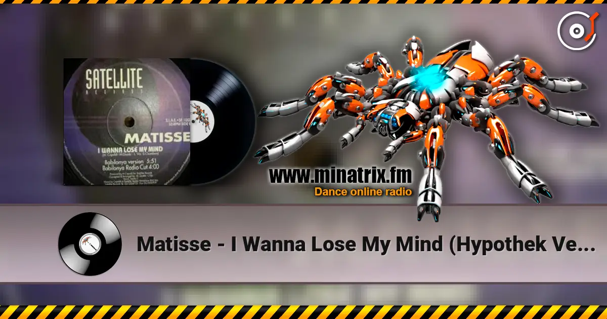 Matisse - I Wanna Lose My Mind (Hypothek Version) ������� ���������