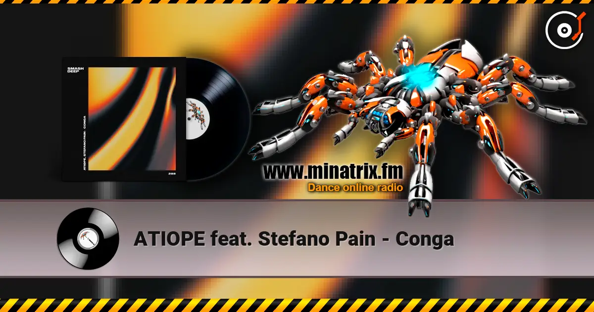 ATIOPE feat. Stefano Pain - Conga ������� ���������