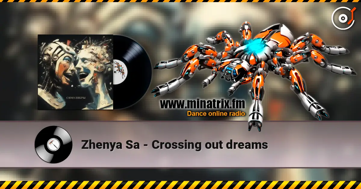 Zhenya Sa - Crossing out dreams ������� ���������