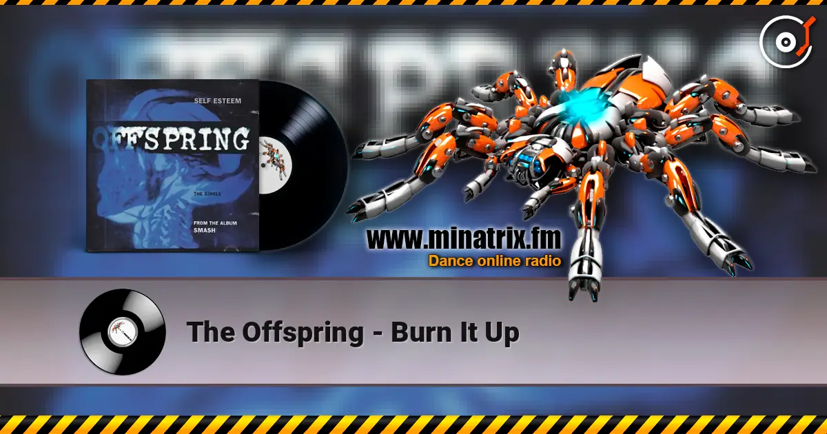 The Offspring - Burn It Up ������� ���������