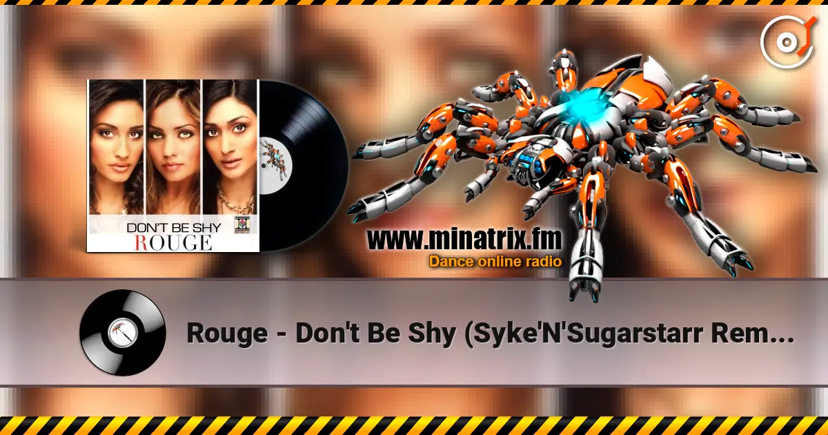 Rouge - Don't Be Shy (Syke'N'Sugarstarr Remix) ������� ���������