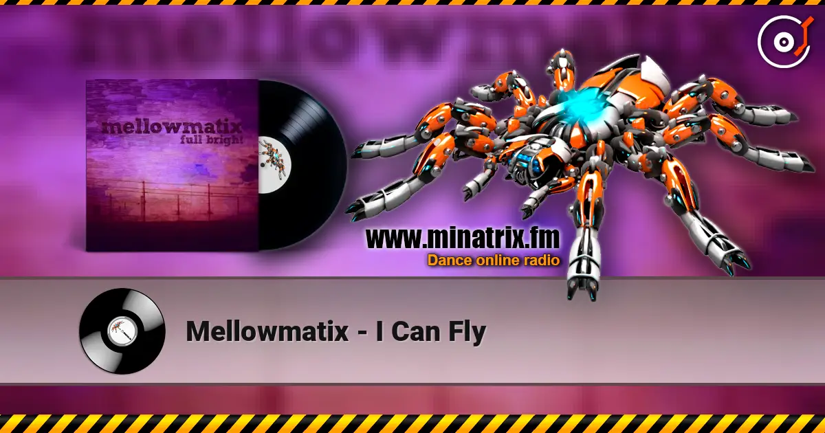 Mellowmatix - I Can Fly ������� ���������