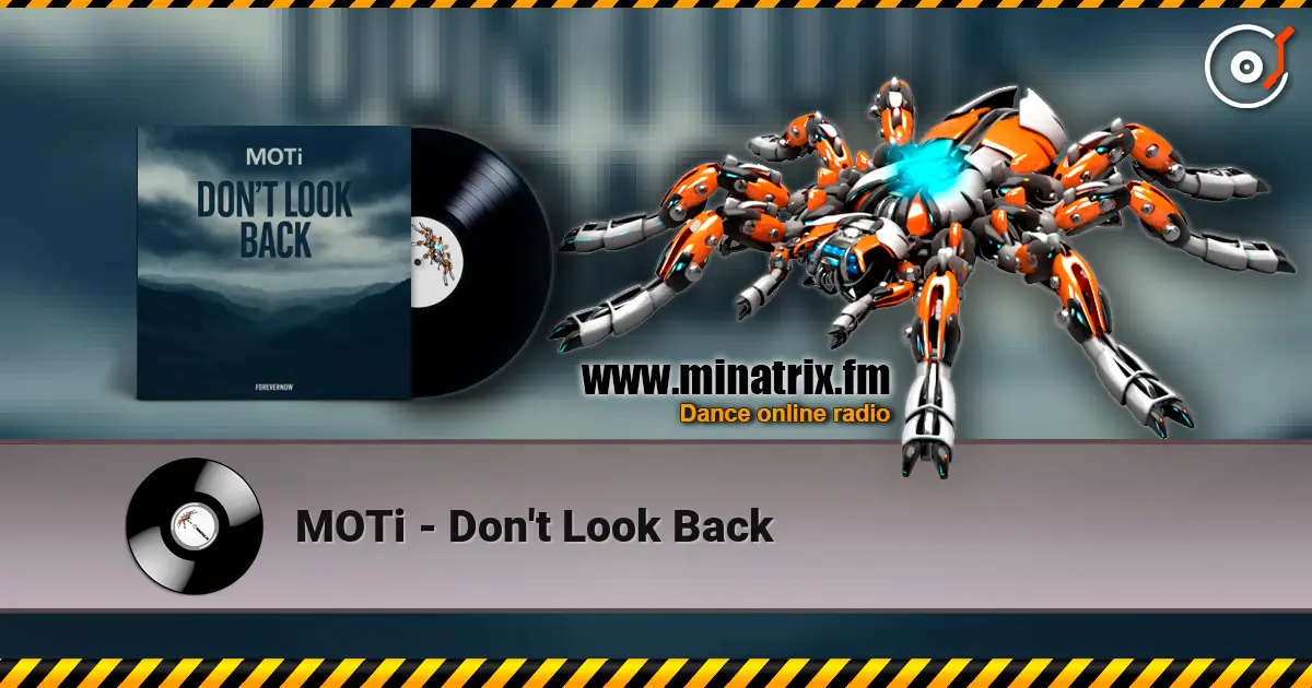 MOTi - Don't Look Back ������� ���������
