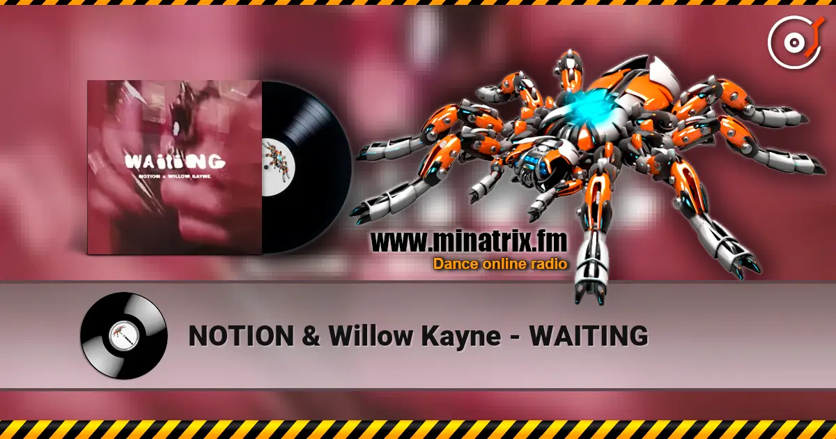 NOTION & Willow Kayne - WAITING ������� ���������