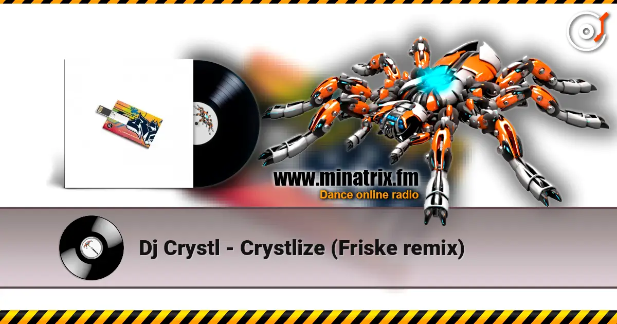 Dj Crystl - Crystlize (Friske remix) ������� ���������