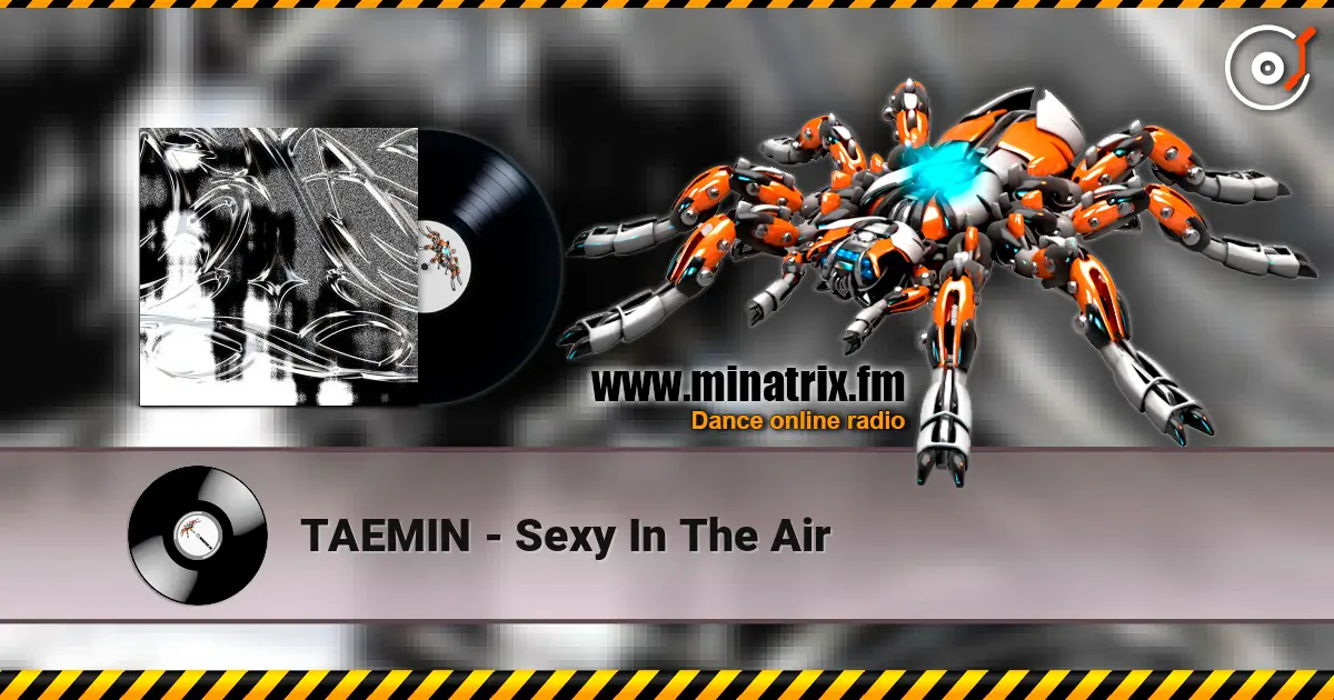 TAEMIN - Sexy In The Air слухати онлайн у високій якості | Minatrix.FM