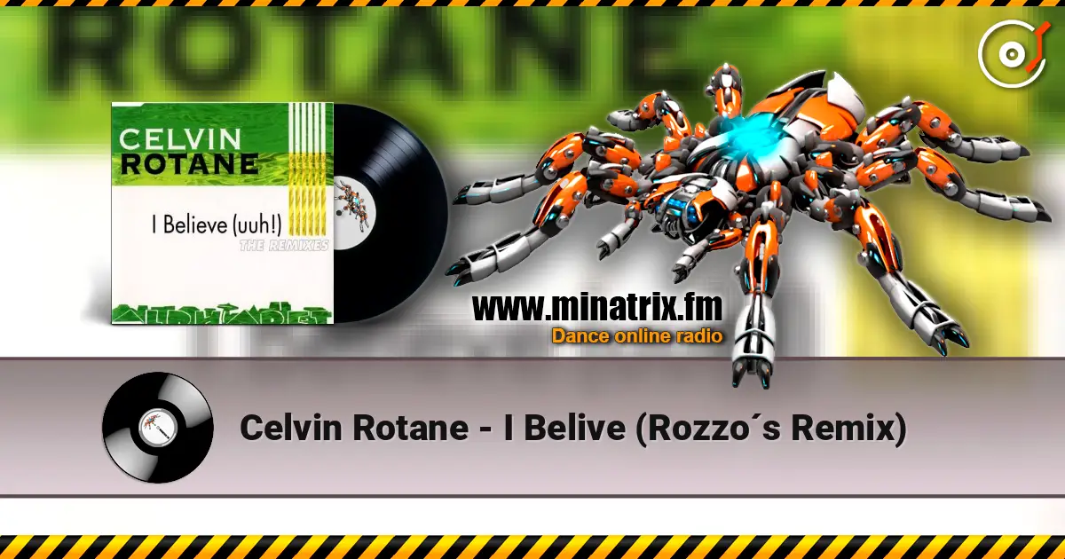 Celvin Rotane - I Belive (Rozzo?s Remix) ������� ���������