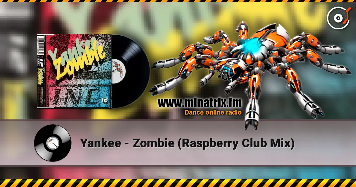 Yankee - Zombie (Raspberry Club Mix) ������� ���������