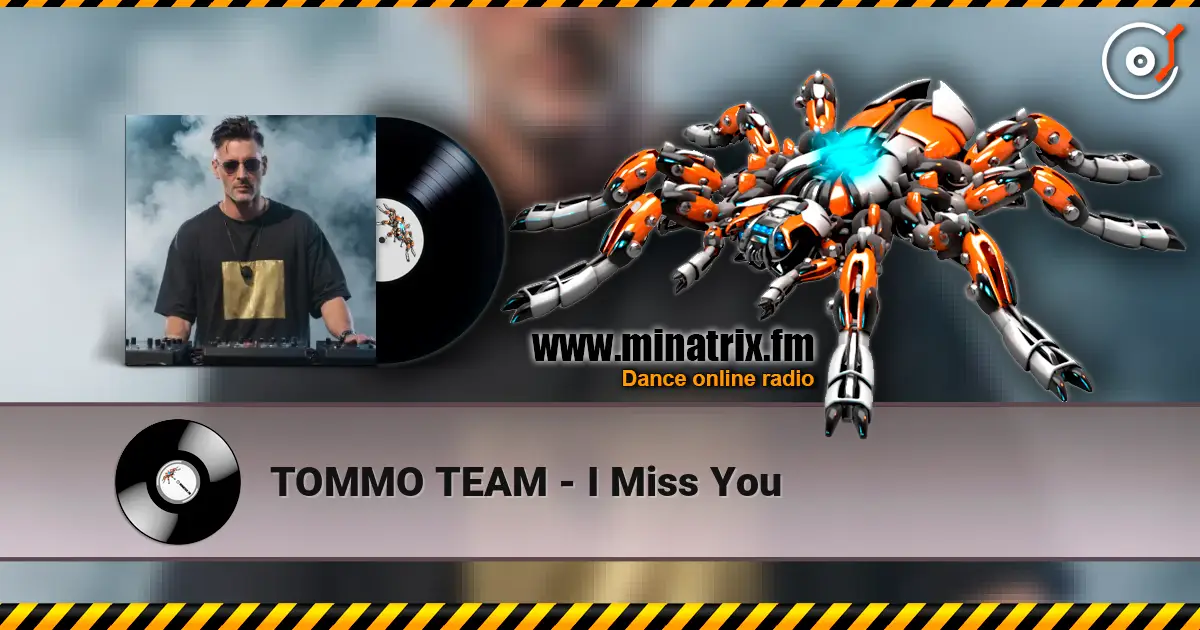 TOMMO TEAM - I Miss You ������� ���������