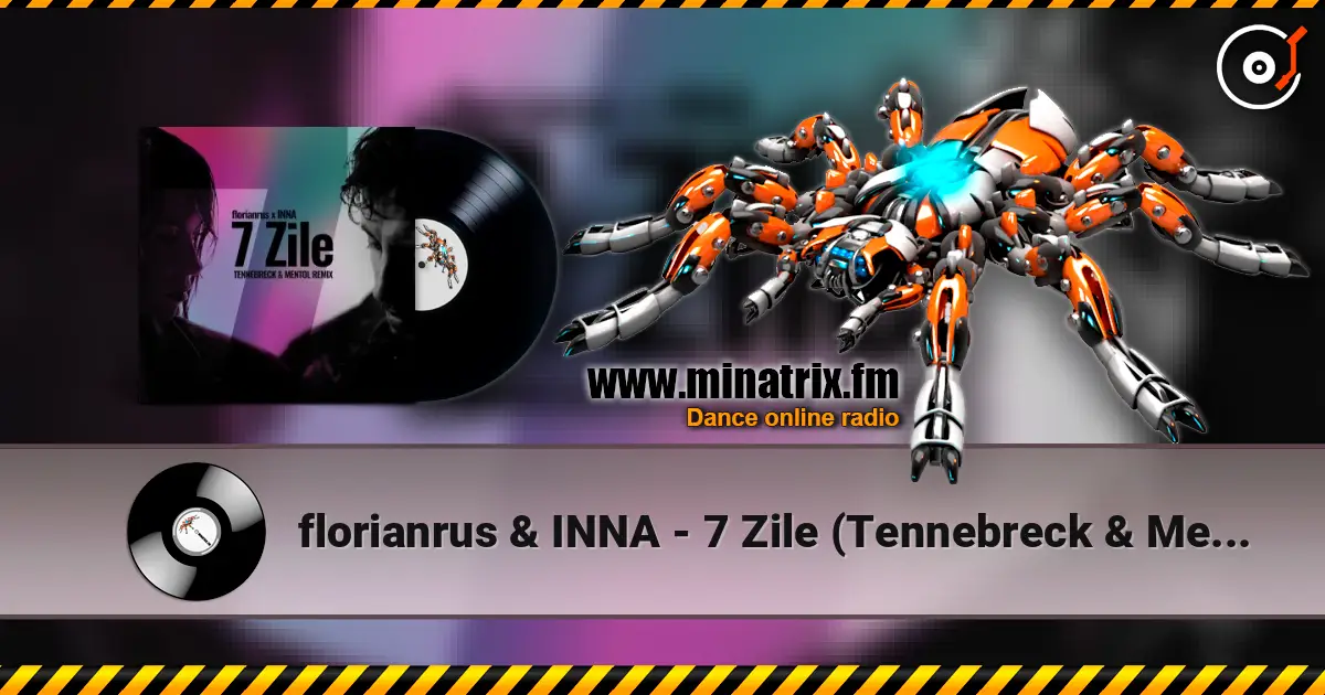 florianrus & INNA - 7 Zile (Tennebreck & Mentol Remix) ������� ���������