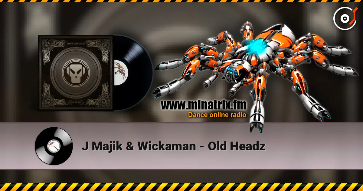 J Majik & Wickaman - Old Headz ������� ���������
